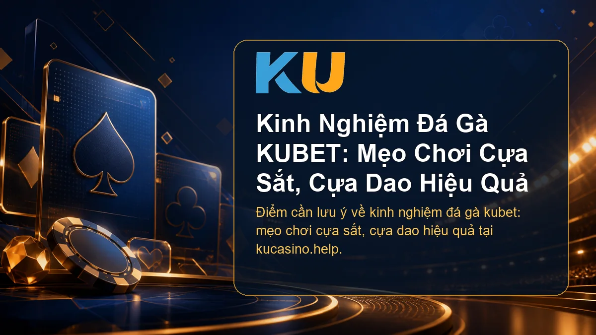Minh họa chi tiết Kinh Nghiệm Đá Gà KUBET: Mẹo Chơi Cựa Sắt, Cựa Dao Hiệu Quả tại KU - 59